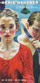 ÜberLeben: Xenia Hausner. Rez.: Ingrid Reichel