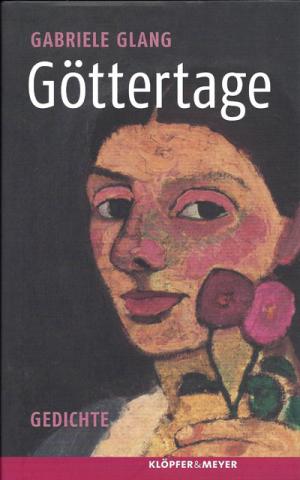 Gabriele Glang: Göttertage. Rez.: Wolfgang Stock