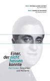 Andreas Weber, Katharina Strasser: Einer, der nicht hassen konnte. Rez.: Alexander Franz Artner