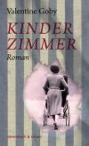 Valentine Goby: Kinderzimmer. Rez.: Cornelia Stahl